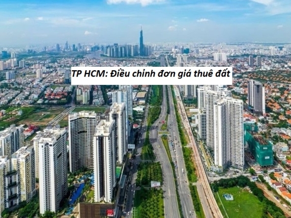 TP HCM Điều chỉnh đơn giá thuê đất_